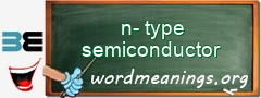 WordMeaning blackboard for n-type semiconductor